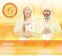 Aykanna - Light in the Darkness: Meditations for Transformation