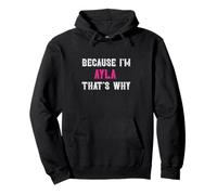 Ayla / Because I'm Ayla That's Why - Pink Ayla Name Pullover Hoodie