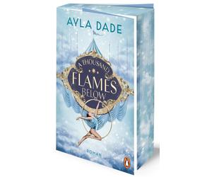 Ayla Dade A Thousand Flames Below: Roman. Die New Adult Starautorin (Paperback)