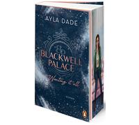 Ayla Dade Blackwell Palace. Wanting it all: Roman. Die neue Reihe de (Paperback)