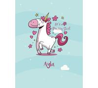 Ayla: Unicorn Notebook Personal Name Wide Lined Rule Paper | Notebook The Notebook For Writing Journal or Diary Women & Girls Gift for Birthday, For Student | 162 Pages Size 8.5x11inch
