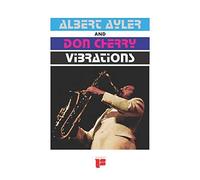 Ayler Albert / Cherry Don - Vibrations [VINYL]