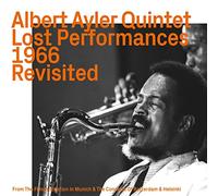 Ayler,Albert - Lost Performances 1966 Revisited