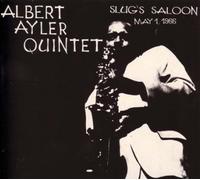 Ayler, Albert - Slug's Saloon: May 1, 1966