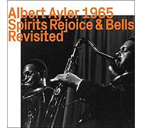 Ayler,Albert - Spirits Rejoice & Bells Revisited