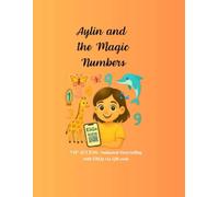 Aylin and the Magic Numbers: VIP ACCESS: Animated Storytelling with EliQa via QR-code