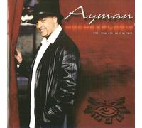 Ayman - bist für mich der Sonnenschein & andere Hits