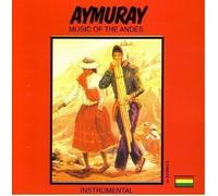 Aymuray: Music of the Andes by Unknown (1993-01-01j