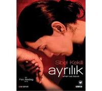 Ayrilik / When We Leave