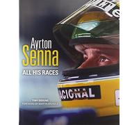 Ayrton Senna: All His Races