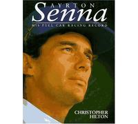 Ayrton Senna: His Full Racing Car Record, 1981-94