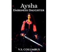 Aysha Darkness Daughter