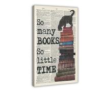 AYTREDF Books And Cat So Many Books So Little Time Canvas Poster Bedroom Decor Landscape Office Room Decor Gift 08x12inch(20x30cm)