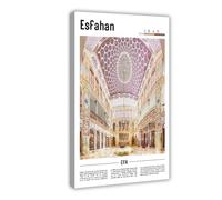 AYTREDF Famous Landscapes from The Middle East Are Esfahan Canvas Poster Wall Art Decor Print Picture Paintings for Living Room Bedroom Decoration 08x12inch(20x30cm)