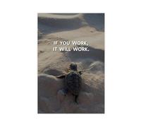 AYTREDF IF YOU WORK IT WILL WORK Inspirational Life Philosophy Canvas Poster Bedroom Decor Landscape Office Room Decor Gift 20x30inch(50x75cm)