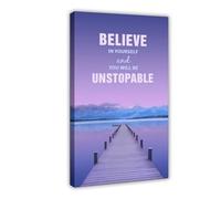 AYTREDF Inspirational Quotes Believe in Yourself And You Will Be Unstoppable Canvas Poster Wall Art Decor Print Picture Paintings for Living Room Bedroom Decoration 12x18inch(30x45cm)