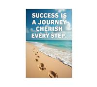 AYTREDF SUCCESS IS A JOURNEY CHERISH EVERY STEP Inspirational Quotes Canvas Poster Bedroom Decor Landscape Office Room Decor Gift 20x30inch(50x75cm)