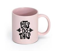 AYUEHBN Ceramics Durable Mugs Let's Do This Motivation Phrase Fitnesscenter Gymnastics （11oz/320ml） Gift for Men or Women Pink
