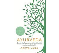 Ayurveda: Ancient wisdom for modern wellbeing