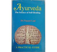 Ayurveda- The science of self Healing