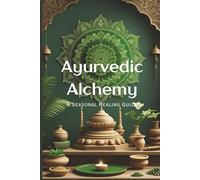 Ayurvedic Alchemy: A Seasonal Healing Guide that will help you track changes in you as the seasons changes.Guided promts and tips for every season. ... Perfect gift for women, men, friends, parents