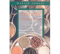 Ayurvedic Healing Cuisine
