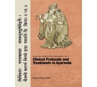 Ayurvedic Medicine for Westerners: Clinical Protocols & Treatments in Ayurveda: Volume 3