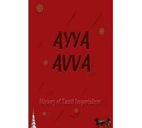 Ayya Avva: History of Tamil Imperialism