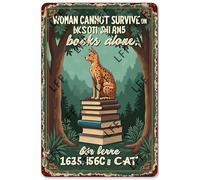 AYZYSMBM Funny Retro Tin Sign A Women Can'T Survive On Book Alone She Also Needs A Cat Metal Poster Plaques Home Decoration Canvas Painting Poster 12X8Inch