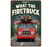 AYZYSMBM Funny Retro Tin Sign American Fire Truck, Fire Fighter What The Firetruck Metal Poster Plaques Home Decoration Canvas Painting Poster 12X8Inch