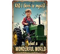 AYZYSMBM Funny Retro Tin Sign And I Think To Myself What A Wonderful World Happy Farmer Metal Poster Plaques Home Decoration Canvas Painting Poster 12X8Inch