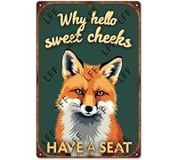 AYZYSMBM Funny Retro Tin Sign Baby Fox Why Hello, Sweet Cheeks, Have A Seat Metal Poster Plaques Home Decoration Canvas Painting Poster 12X8Inch