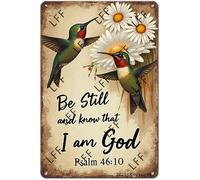 AYZYSMBM Funny Retro Tin Sign Be Still And Know That I Am God Hummingbird Flower Metal Poster Plaques Home Decoration Canvas Painting Poster 12X8Inch