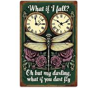 AYZYSMBM Funny Retro Tin Sign Dragonfly Clock Flowers What If I Fall Oh But My Darling What If You Fly Metal Poster Plaques Home Decoration Canvas Painting Poster 12X8Inch