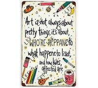 AYZYSMBM Retro Metal Tin Sign, Artist, Art Is Not Always About Pretty Things, It'Ss About Who We Are, What Happened To Us Home Bar Shop Decorations Coffee Vintage Sign Gift 8X12 Inch