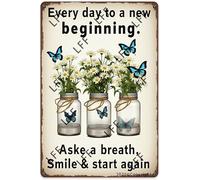 AYZYSMBM Retro Metal Tin Sign, Butterfly, Everyday Is A New Beginning, Take A Deep Breath Smile Home Bar Shop Decorations Coffee Vintage Sign Gift 8X12 Inch