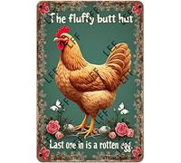 AYZYSMBM Retro Metal Tin Sign, Chicken Fluffy Butt Hut Last One In Is A Rotten Egg Home Bar Shop Decorations Coffee Vintage Sign Gift 8X12 Inch