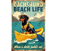 AYZYSMBM Retro Metal Tin Sign, Dachshund Beach Life When In Doubt Paddle Out Pet Love Quote Home Bar Shop Decorations Coffee Vintage Sign Gift 8X12 Inch
