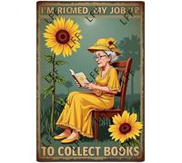 AYZYSMBM Retro Metal Tin Sign, I'M Retired My Job Is To Collect Books Grandma Reading And Sunflower Home Bar Shop Decorations Coffee Vintage Sign Gift 8X12 Inch