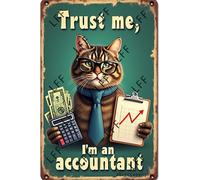 AYZYSMBM Vintage Metal Tin Sign Accountant Cat, Gift For Accountant, Cat Lover, Trust Me, I'M An Accountant Wall Art Poster Novelty Sign 8X12 Inch