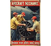 AYZYSMBM Vintage Metal Tin Sign Aircraft Mechanic Because Even Pilots Needs A Heroes Wall Art Poster Novelty Sign 8X12 Inch