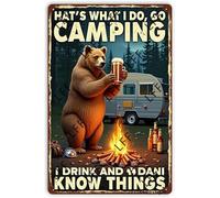AYZYSMBM Vintage Metal Tin Sign Bear Beer Camping Lover Thats What I Do I Go Camping I Drink And I Know Things Wall Art Poster Novelty Sign 8X12 Inch