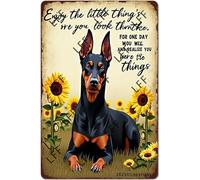 AYZYSMBM Vintage Metal Tin Sign Enjoy The Little Thing_S In Life, They Were The Big Thing_S Doberman Dog Wall Art Poster Novelty Sign 8X12 Inch