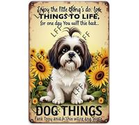 AYZYSMBM Vintage Metal Tin Sign Enjoy The Little Thing_S In Life, They Were The Big Thing_S Shih Tzu Dog Wall Art Poster Novelty Sign 8X12 Inch