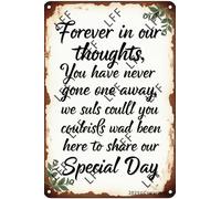 AYZYSMBM Vintage Metal Tin Sign Forever In Our Thoughts You Have Never Gone Away We Sure Wish You Could Be Here To Share Our Special Day Wall Art Poster Novelty Sign 8X12 Inch