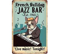 AYZYSMBM Vintage Metal Tin Sign French Bulldog Jazz Bar Live Music Tonight Wall Art Poster Novelty Sign 8X12 Inch