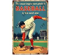 AYZYSMBM Vintage Tin Sign - Baseball Player, Baseball, The Most Important Pitch In Baseball, Is The Next One - Wall Art For Home Or Office Decore Poster For Spiritual - Metal Plaque 8 Inch X 12 Inch