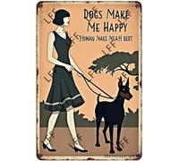 AYZYSMBM Vintage Tin Sign - Dogs Make Me Happy Doberman Pinscher - Wall Art For Home Or Office Decore Poster For Spiritual - Metal Plaque 8 Inch X 12 Inch