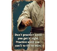 AYZYSMBM Vintage Tin Sign - Don'St Practice Until Get It Right Practice Until You Can'St Get It Wrong - Wall Art For Home Or Office Decore Poster For Spiritual - Metal Plaque 8 Inch X 12 Inch