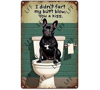 AYZYSMBM Vintage Tin Sign - French Bulldog I Didn‘T Fart My Butt Blew You A Kiss - Wall Art For Home Or Office Decore Poster For Spiritual - Metal Plaque 8 Inch X 12 Inch